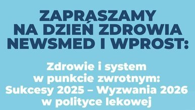 Miniatura: Dzień Zdrowia NewsMed i Wprost. Sukcesy i...