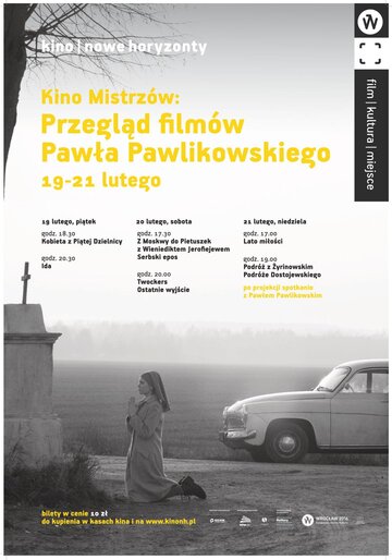 Przegląd film&oacute;w Pawła Pawlikowskiego - plakat