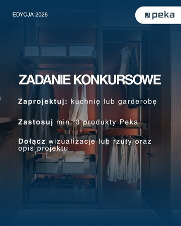 Marka PEKA zaprasza architekt&oacute;w i&nbsp;projektant&oacute;w wnętrz do&nbsp;udziału w&nbsp;konkursie &bdquo;PEKA Dobrze Poukładane&rdquo;, promującym funkcjonalne i&nbsp;przemyślane rozwiązania do&nbsp;kuchni oraz&nbsp;garder&oacute;b
