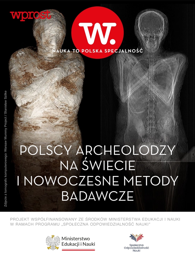 Nauka To Polska Specjalność – Polscy archeolodzy na świecie i nowoczesne metody badawcze