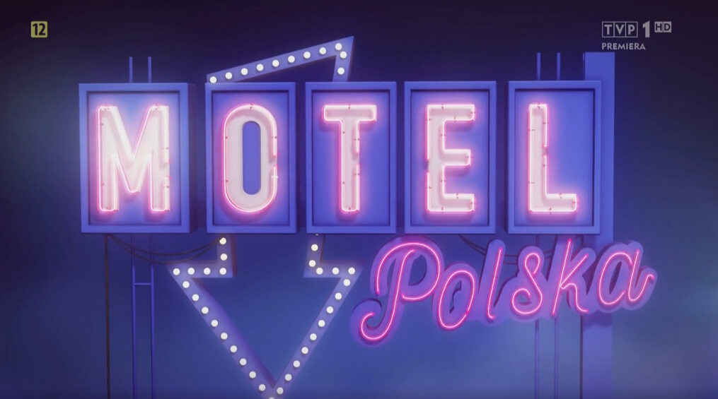 Screen z programu „Motel Polska” 