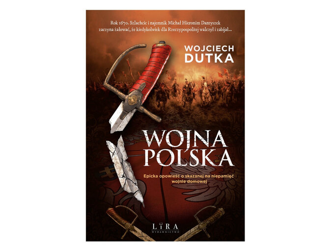 „Wojna polska” Wojciech Dutka