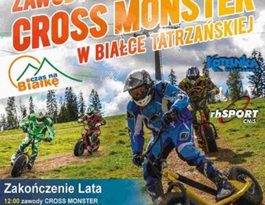 Miniatura: Zawody Cross Monster w Białce Tatrzańskiej