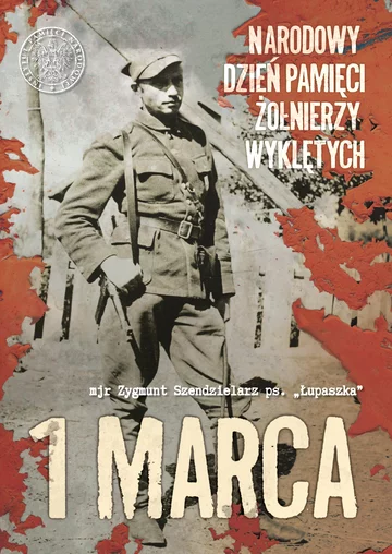 Mjr Zygmunt Szendzielarz ps. "Łupaszka" 