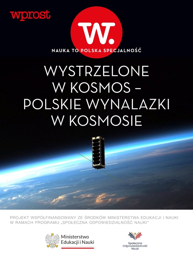 Nauka to Polska Specjalność – Wystrzelone w kosmos – polskie wynalazki w kosmosie