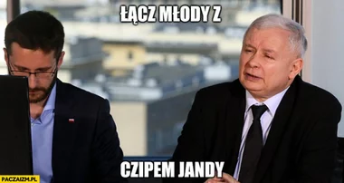 Mem z „Młodym” i Jarosławem Kaczyńskim