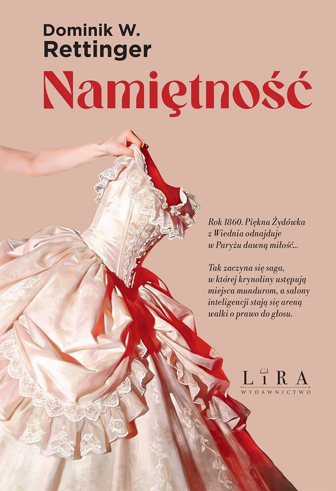 &bdquo;Namiętność&rdquo; Dominik W. Rettinger