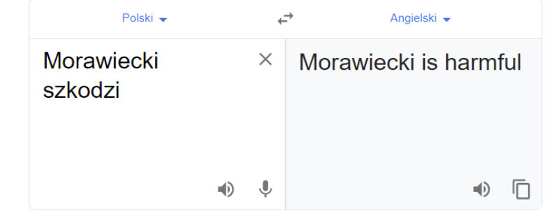 Tłumacz Google i fraza „Morawiecki szkodzi” 