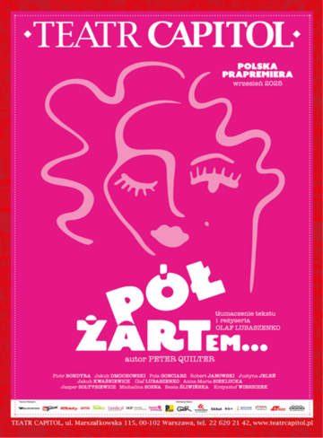 Plakat Teatr Capitol &ndash; &bdquo;P&oacute;ł żartem&hellip;&rdquo;