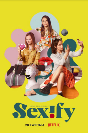 Plakat serialu &bdquo;Sexify&rdquo;