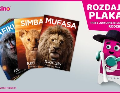 Miniatura: Plakaty z filmu „Król Lew” w Multikinie!