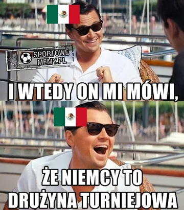 Mem po meczu Niemcy - Meksyk 