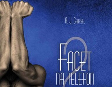 Miniatura: "Facet na telefon" odpowiada na odważne...