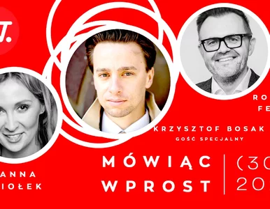 Miniatura: „Mówiąc Wprost”. Bosak: Poradzilibyśmy...