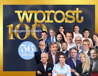 Miniatura: Lista 100 najbogatszych Polaków, kto...