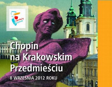 Miniatura: Zagrają Chopina na Krakowskim Przedmieściu...