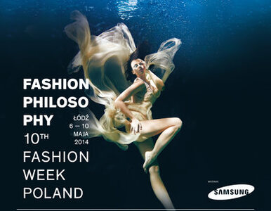 Miniatura: 10. edycja FashionPhilosophy Fashion Week...