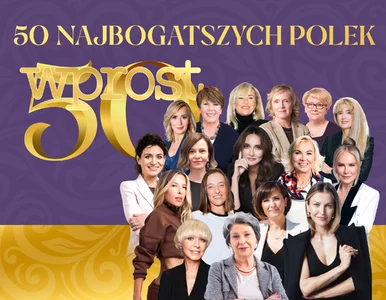 Miniatura: Lista 50 najbogatszych Polek, 7...