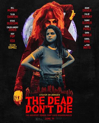 Miniatura: „The Dead Don't Die” - są plakaty filmu. A...