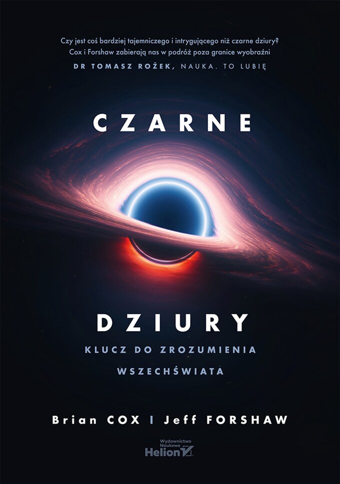 „Czarne dziury” Brian Cox i Jeff Forshaw