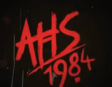 Miniatura: „American Horror Story: 1984”. Beztroska...