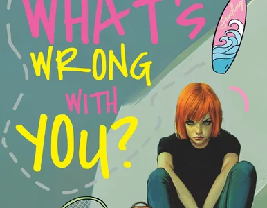 Miniatura: „Whats Wrong With You” – w księgarniach...