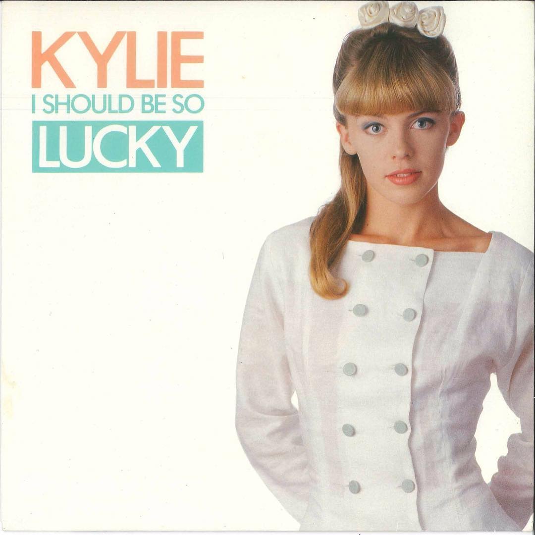 Kylie Minogue - okładka singla "I should be so lucky" 