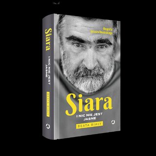 &bdquo;Siara. I&nbsp;nic nie&nbsp;jest jasne&rdquo;