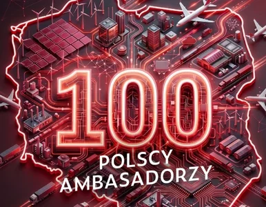 Miniatura: Lista 100 polskich ambasadorów. Te polskie...