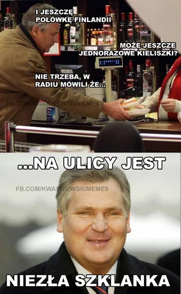 Mem z Aleksandrem Kwaśniewskim 