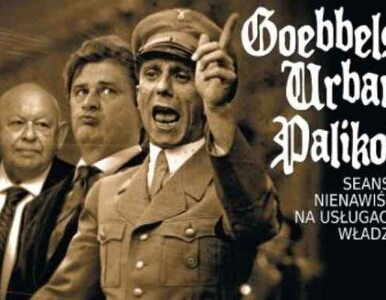 Miniatura: Goebbels, Urban, Palikot&#8230;