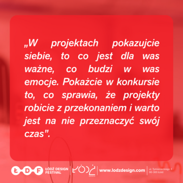 make me! 16. edycja konkursu organizowanego przez Ł&oacute;dź Design Festival