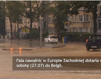 Miniatura: Belgię zalała woda. Ulice jak potoki