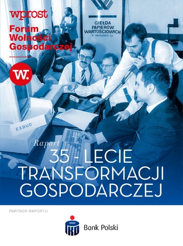 Raport 35-lecie transformacji gospodarczej