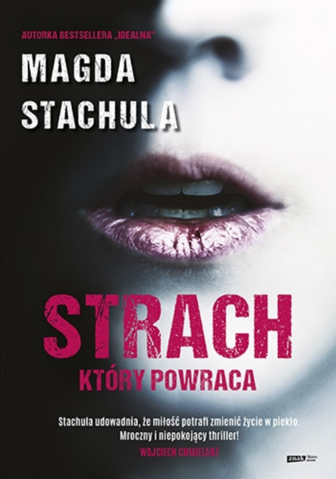 „Strach, który powraca” Magda Stachula