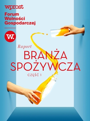 Forum Wolności Gospodarczej – Branża Spożywcza cz.1