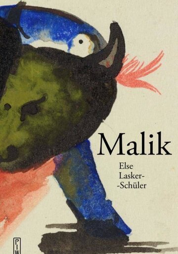 Else Lasker-Sch&uuml;ler, &bdquo;Malik&rdquo;, Państwowy Instytut Wydawniczy