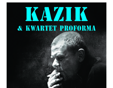 Miniatura: Nowy album Kazika. Po raz trzeci sięgnie...