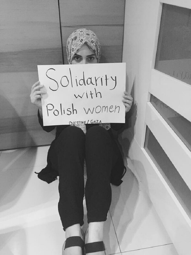 From Gaza - Palestine, I stand with Polish women. 