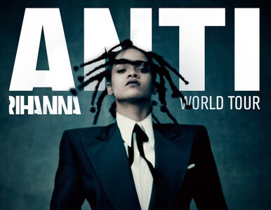 Miniatura: Rihanna ogłasza światową trasę - ANTI
