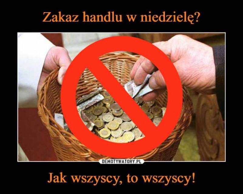 Zakaz handlu w niedziele - mem 