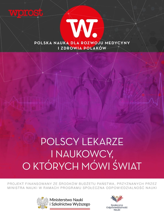 Polscy lekarze i naukowcy, o których mówi świat