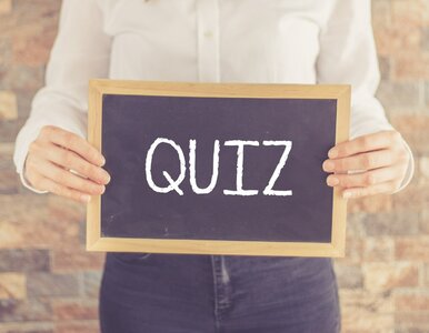 Miniatura: Trudny QUIZ wiedzy ogólnej. Nie wchodź,...