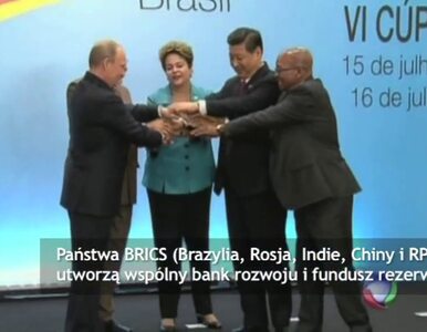 Miniatura: BRICS tworzą własny bank. Ma być...