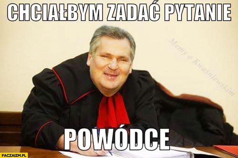 Mem z Aleksandrem Kwaśniewskim 