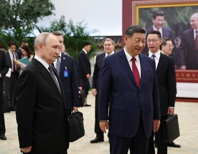 Miniatura: Putin traci kontrolę. Chińczycy zaczynają...
