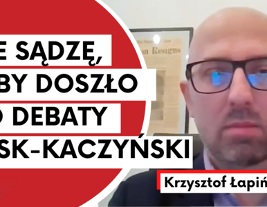 Krzysztof Łapiński: Nie sądzę, żeby doszło do debaty Tusk-Kaczyński