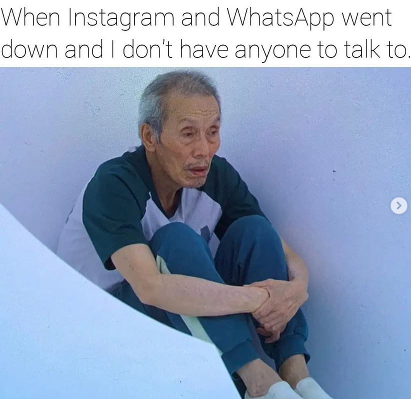 Mem inspirowany serialem „Squid Game” Kiedy Instagram i Whatsapp nie działają i nie mam z kim porozmawiać.