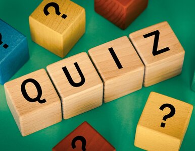 Miniatura: QUIZ z wiedzy ogólnej na koniec dnia....