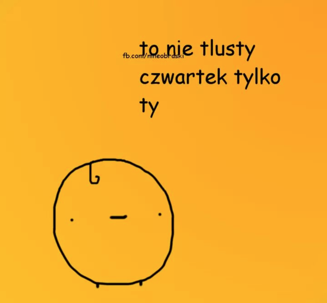 Mem z okazji tłustego czwartku 